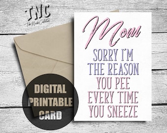 Funny Mother's Day Card, Printable, Birthday Card For Mom, From Daughter, Son, Happy Birthday Mom, Funny Card For Mom, Digital Download