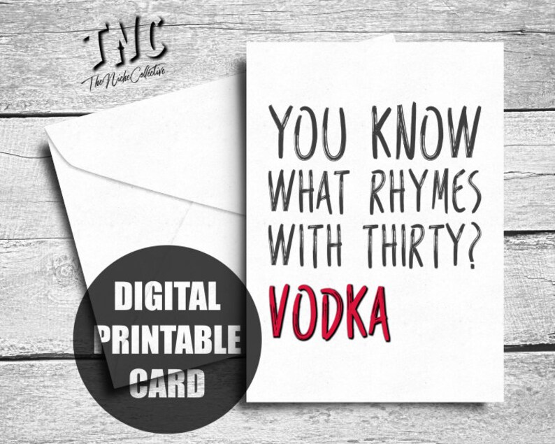30th Birthday Card, Printable, Funny Best Friend 30, Rhymes With, Vodka ...