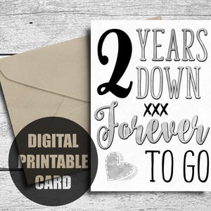 2nd Wedding Anniversary Card, Printable, For Husband, 2 Year Anniversary Card For Boyfriend, Happy Two Years Together, Down, Forever To Go