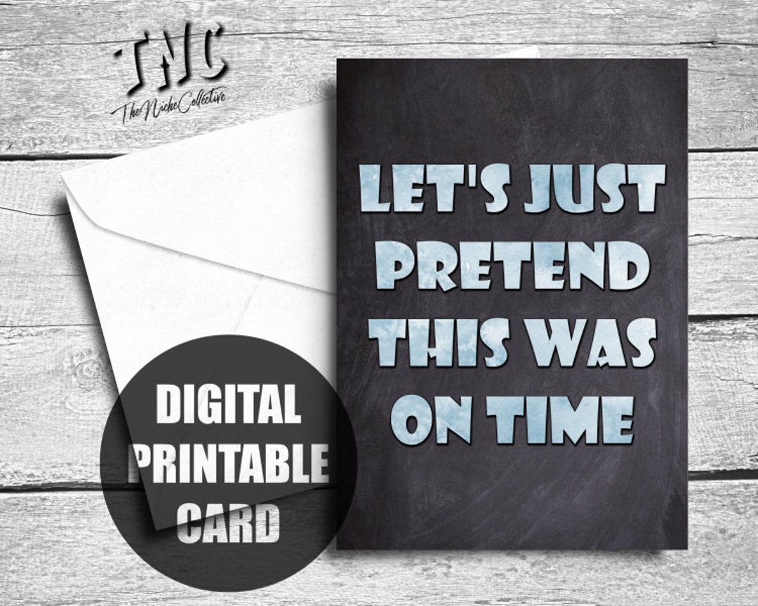 Funny Belated Birthday Card | Printable | Funny Late Birthday Card ...