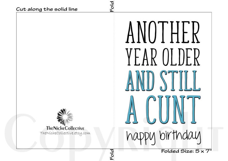 Birthday Card Printable Another Year Older and Still A