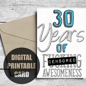 Funny 30th Birthday Card For Him, Printable, Best Friend 30 Years Old, Fucking Awesomeness, Happy Thirtieth Bday, Adult, Instant Download