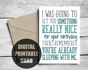 Naughty Birthday Card For Him, Printable, Funny Boyfriend Birthday Card, Digital Download, For Husband, Downloadable, Sarcastic, Adult Humor
