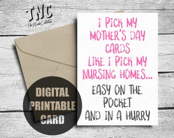 Funny Mother's Day Card, Printable, Nursing Home Card, Rude Mother's Day Card, Inappropriate, Sarcastic, From Son Daughter, Digital Download