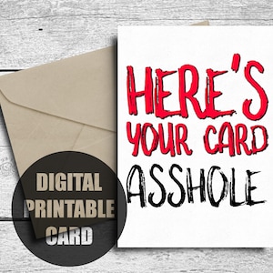 Tarjeta de San Valentín grosera para él, imprimible, tarjeta de cumpleaños para novio, esposo, hermano, aquí está tu tarjeta, idiota, tarjeta divertida de San Valentín