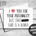 Boyfriend Birthday Card, Printable, Anniversary Card For Husband, Naughty Card For Him, Funny Adult Card, I Love You For Your Personality 
