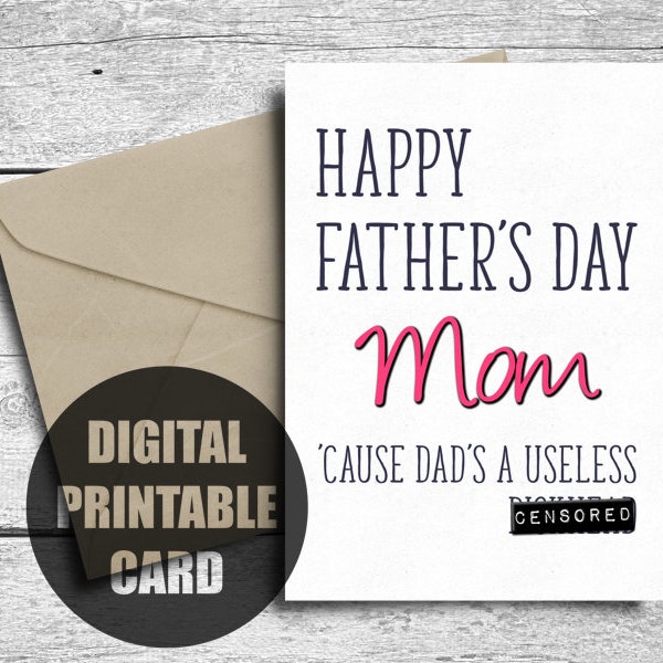 Tarjeta del Día del Padre de mamá soltera, imprimible, papá muerto ausente, mamá feliz del día del padre, día del padre divertido para la madre, descarga instantánea digital