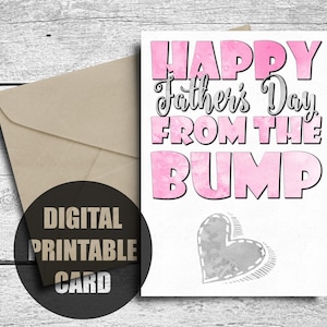 Happy Father's Day From The Bump, Printable, 1st Father's Day Card For Husband, First, From Baby Girl, Daughter, Pregnant Wife, Unborn Child