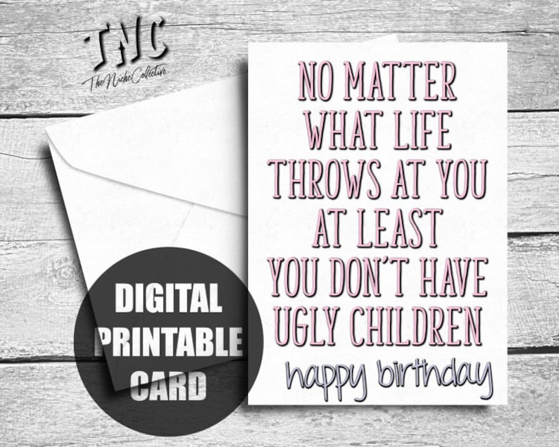 Funny Mom Birthday Card, Printable, Happy Birthday Mom, No Matter What ...