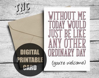 Mother's Day Card, Printable, Funny Card For Mom, From Daughter, Son, Happy Mother's Day, Sarcastic Humor, Downloadable, Digital Download