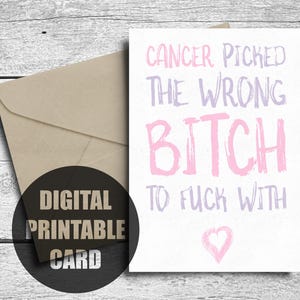 Karte zum ausdrucken, Brustkrebs Karte, lustig, Scheiß Krebs, Chemo Karte, Krebs hat die falsche Hündin ausgewählt, zum Mit Ficken, digitaler Download