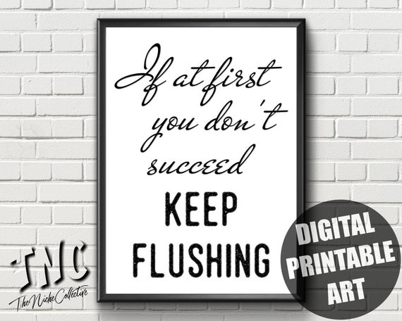 Humorous Toilet Indicator, Printable, Very first Your self Dont Do well, Lavatory Wall Artwork, H2o Closet Decor, Washroom Print, Toilet Humor, Lavatory Quotation photo relating to Printable Bathroom Sign named Amusing Rest room Indication, Printable, 1st By yourself Dont Be successful, Lavatory Wall Artwork, Drinking water Closet Decor, Washroom Print, Lavatory Humor, Bathroom Quotation