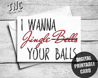 Naughty Christmas Card For Him, Printable, Funny Christmas Card Boyfriend, Dirty Christmas Card, Sexy Xmas, Inappropriate, Jingle Your Balls