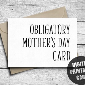 Cartão engraçado para o Dia das Mães, para imprimir, Feliz Dia das Mães obrigatório, Cartão de mãe sarcástica, da filha, presente para baixar, download digital