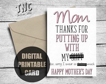 Funny Mother's Day Card, Printable, Happy Mother's Day Mom, Digital Download, Sarcastic, From Daughter, Son, Sorry I Swear So Fucking Much