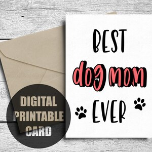 Cartão para mãe de cachorro, para imprimir, cartão de Dia das Mães de cachorro, a melhor mãe de cachorro de todos os tempos, feliz aniversário para mãe de cachorro, presente engraçado para quem ama cachorros, download digital