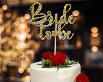 Glitter Bride To Be Cake Topper: Rhinestone Bridal Shower Decor