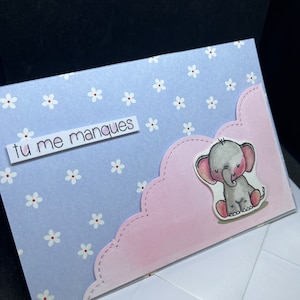 carte modèle unique ... petit éléphant … tu me manques …