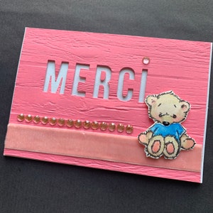 carte modèle unique fond ajouré en relief petit ours « merci »