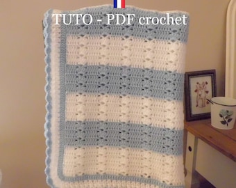 PDF CROCHET - Plaid blanc et bleu aux jolis points fantaisies orné d'une bordure dentelle , facile à réaliser , Tuto en FRANCAIS  !