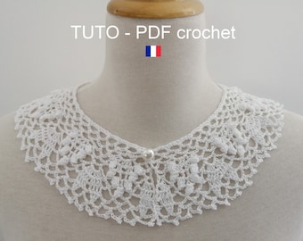 PDF CROCHET - Col Claudine , Col Romantique , orné de jolis motifs dentelle fermé par un bouton perle, facile à réaliser, Tuto en FRANCAIS !