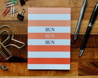 Notebook for a runner / gift for a running friend. Run Run Run.