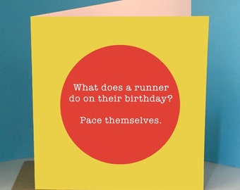 Birthday Runner - 'Pace themselves' card