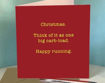 Christmas / Xmas Card for Runner / Running Friend - 'One big carb-load.'