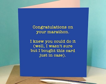 Marathon Congratulations Card for Runner / Running Friend - 'Knew you could do it'