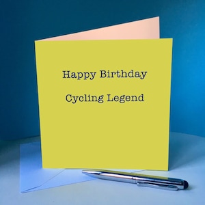 Joyeux anniversaire Cycling Legend - Carte de vœux pour le cyclisme / Ami cycliste