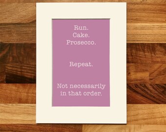 Run Cake Prosecco Mounted Print – Gift for a Runner