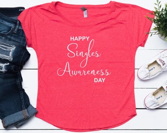 Happy Singles Awareness Day Glitter Dolman Short Sleeve T-Shirt | Tee | Funny | Valentine's Day | Single | Valentine | Graphic Tee