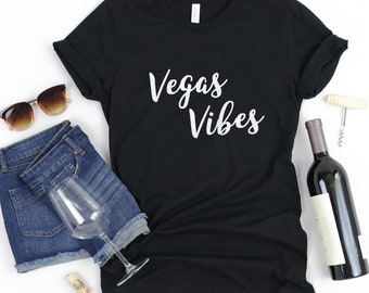 Vegas Vibes Short Sleeve T-Shirt | Tee | Funny | Sarcastic | Girls Trip | Viva Las Vegas | Lady Luck | Girls Weekend