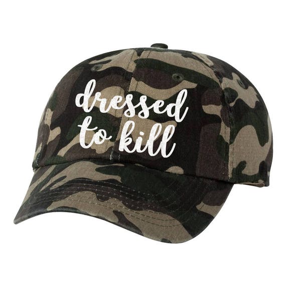 Dressed to Kill Camo Ladies Baseball Hat Hunting Trucker Hunt Funny -   Canada
