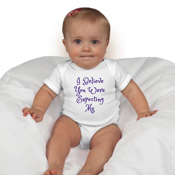 I Believe You Were Expecting Me Glitter Infant Bodysuit | Funny | Baby | Romper