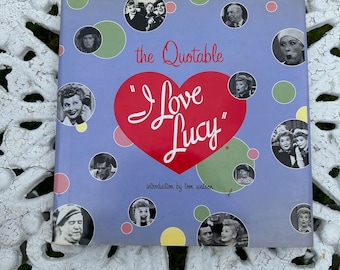 I love Lucy The Quotable book