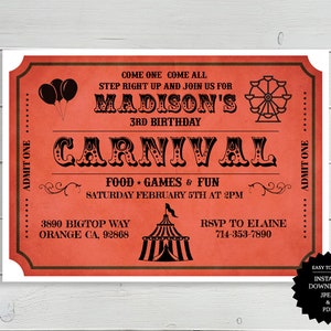 May include: Red and black carnival ticket invitation for Madison's 3rd birthday party. The ticket says "Come one come all, step right up and join us for Madison's 3rd birthday carnival. Food, games & fun. Saturday February 5th at 2pm. 3890 Bigtop Way, Orange CA, 92868. RSVP to Elaine 714-353-7890."