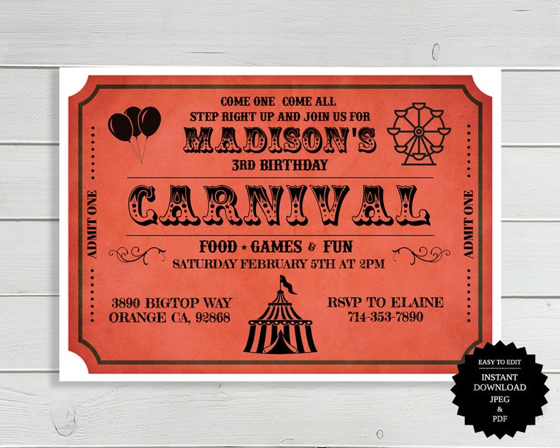 May include: Red and black carnival ticket invitation for Madison's 3rd birthday party. The ticket says "Come one come all, step right up and join us for Madison's 3rd birthday carnival. Food, games & fun. Saturday February 5th at 2pm. 3890 Bigtop Way, Orange CA, 92868. RSVP to Elaine 714-353-7890."
