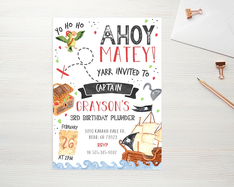 May include: Ahoy Matey! Invitation to Captain Grayson's 3rd Birthday Pirate Party. The invitation features a treasure map, a pirate ship, and a treasure chest. The party is on February 26th at 2 PM. RSVP to 505-385-9082.