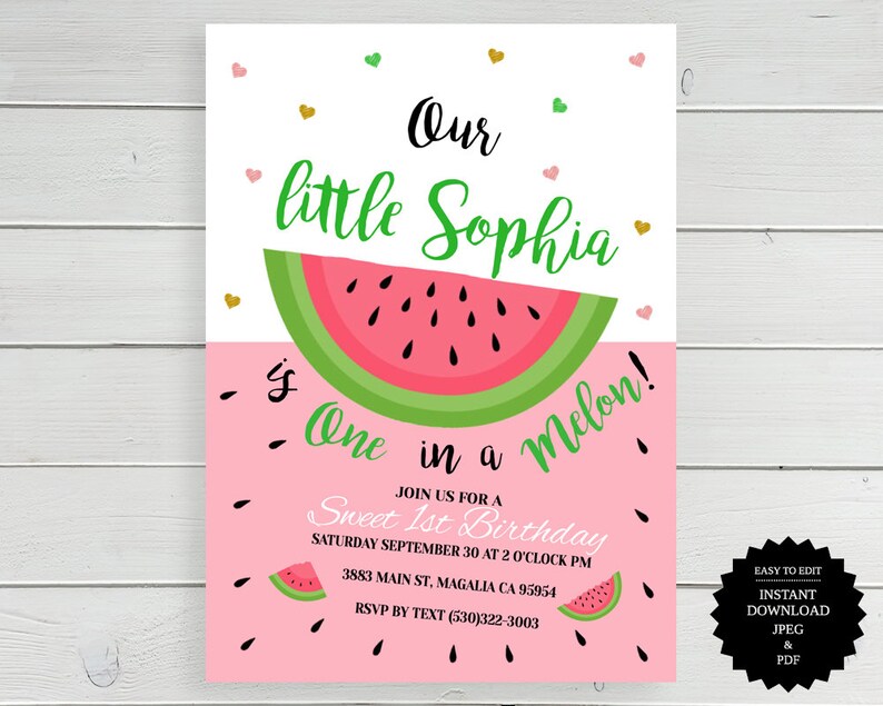 May include: Pink and white printable invitation with a watermelon graphic. The text reads "Our little Sophia's One in a Melon!" and includes details for a Sweet 1st Birthday party.