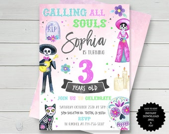 May include: A pink and green printable invitation for a Day of the Dead themed birthday party. The invitation features a skeleton playing a guitar, a skull with flowers, and the text "Calling all souls Sophia is turning 3 years old".