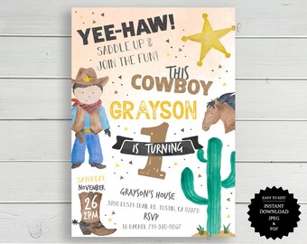 May include: A printable invitation for a first birthday party with a cowboy theme. The invitation features a cartoon cowboy, a horse, a cactus, and the text "Yee-Haw! This Cowboy Grayson is turning 1".