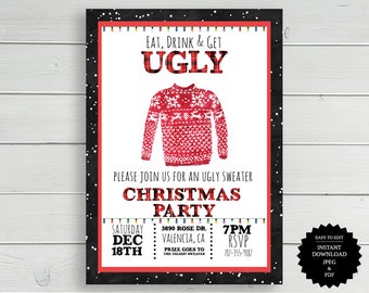 Può includere: Un invito a una festa di Natale rosso e bianco con un design di maglione brutto rosso e bianco. Il testo recita "Eat, Drink & Get Ugly" e "Please join us for an Ugly Sweater Christmas Party". L'invito include la data, l'ora, l'indirizzo e le informazioni di RSVP.