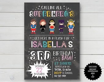 May include: A chalkboard style birthday party invitation for a girl's 3rd birthday. The invitation features a superhero theme with colorful illustrations of female superheroes. The text reads "Calling all Superheroes, Get here in a flash for Isabella's 3rd Birthday Bash!" with the date and time of the party.