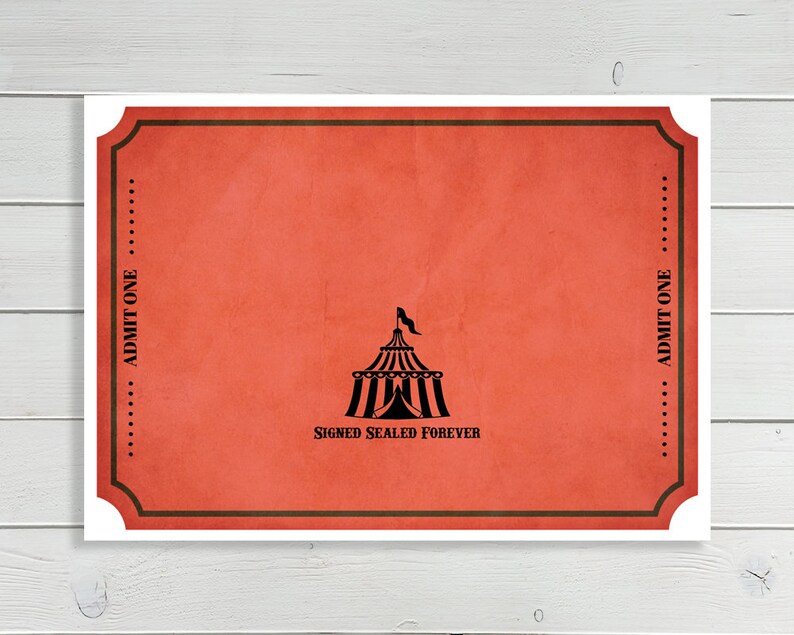 May include: A red ticket with a black border and a black silhouette of a circus tent with the text "Signed Sealed Forever". The ticket says "ADMIT ONE" on both sides.