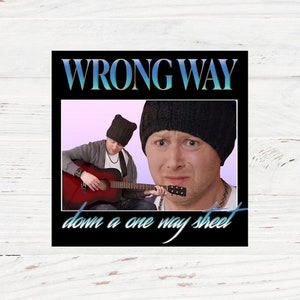 Adesivo Limmy Wrong Way Down A One Way Street