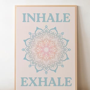 Inhale Exhale Poster: Yoga Meditation Print (Digital Print)