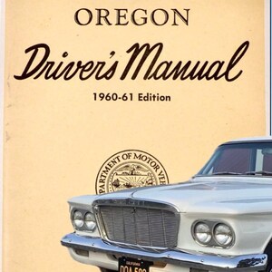1960-61 Oregon Driver's Manual, From a Simpler Time Except for Parallel Parking! Basic Rule Speed Limit, Hand Signals, U-Turns, Shooting