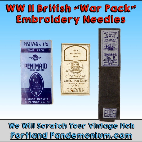 Vintage WW II "War Pack" Embroidery/Darner Needle Packets, Made in England: Penimaid (J.C. Penny), Crowley's, H. Milard, Excellent Condition