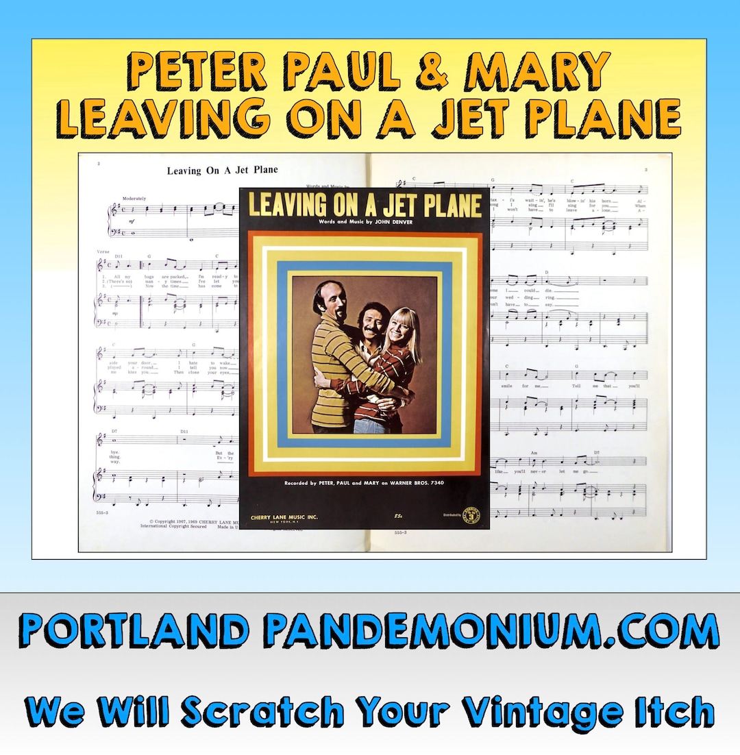 Vintage Peter Paul & Mary leaving on a Jet Plane Sheet Music, Circa